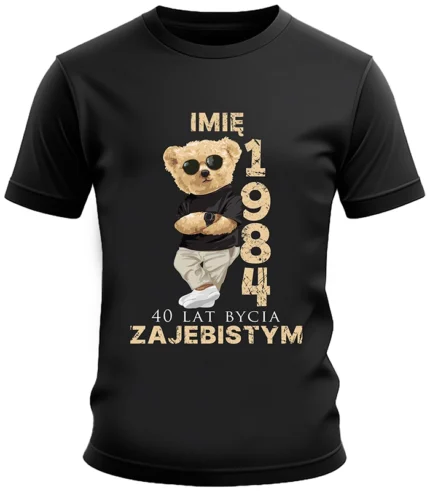 Koszulka PREZENT NA URODZINY 18 20 30 40 50 LAT DOWOLNE IMIĘ ROK